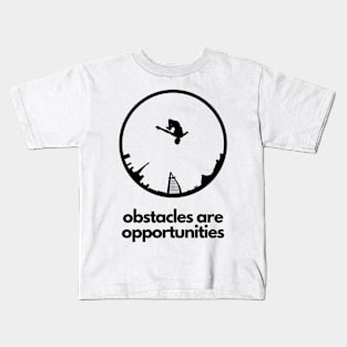 Obstacles are Opportunities Parkour Kids T-Shirt